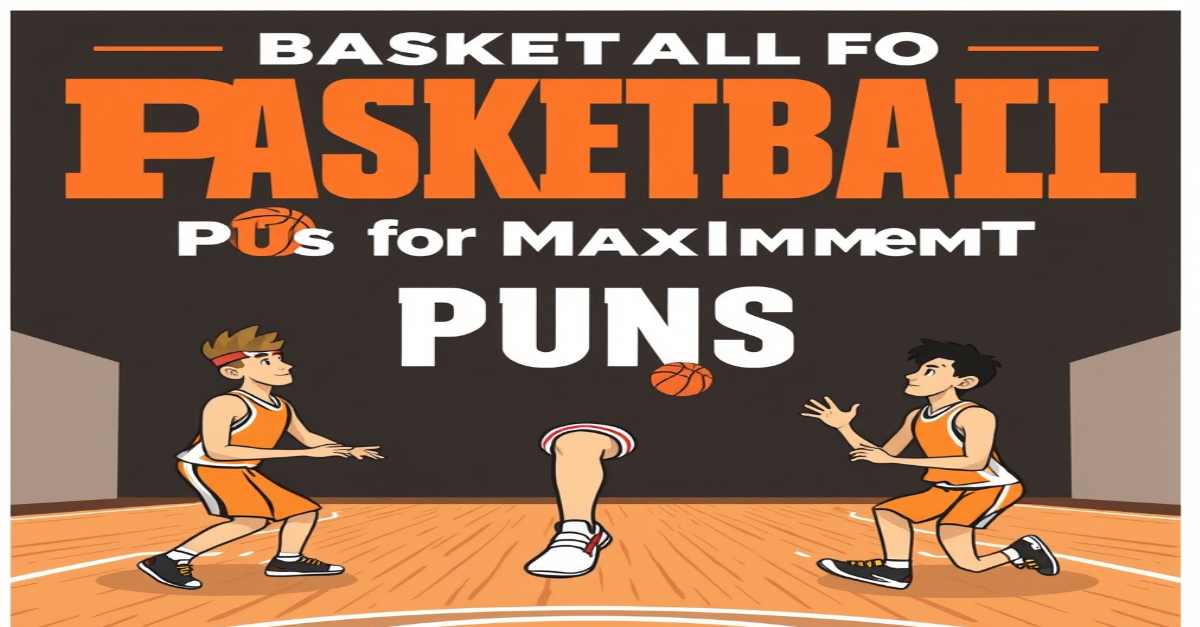 basketball puns